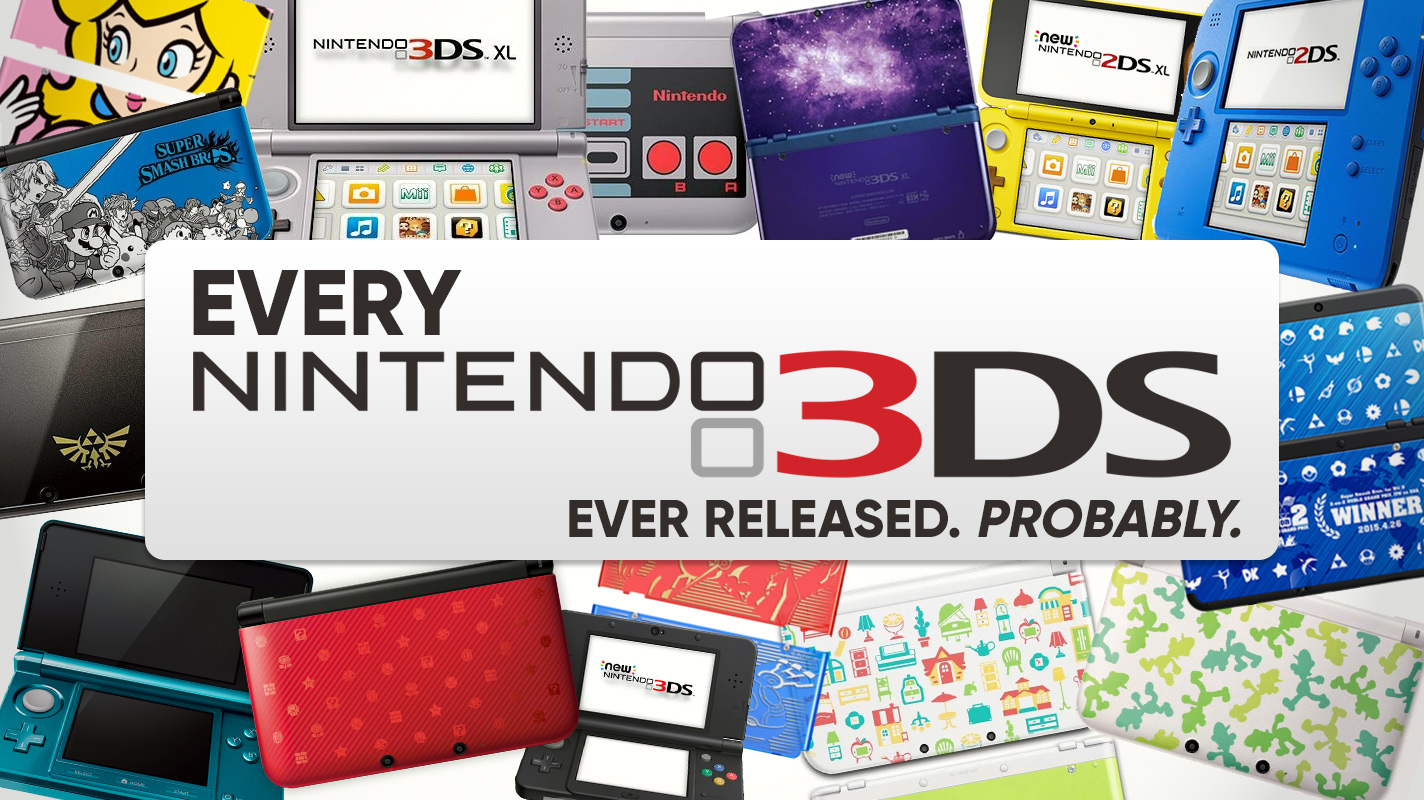 Every Nintendo 3DS Variant Ever Released. Probably. Vooks