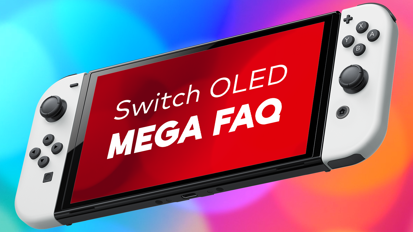 Nintendo Switch OLED Model Mega FAQ - Vooks
