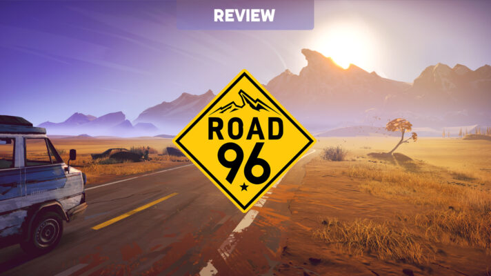 Road 96 (Switch) Review