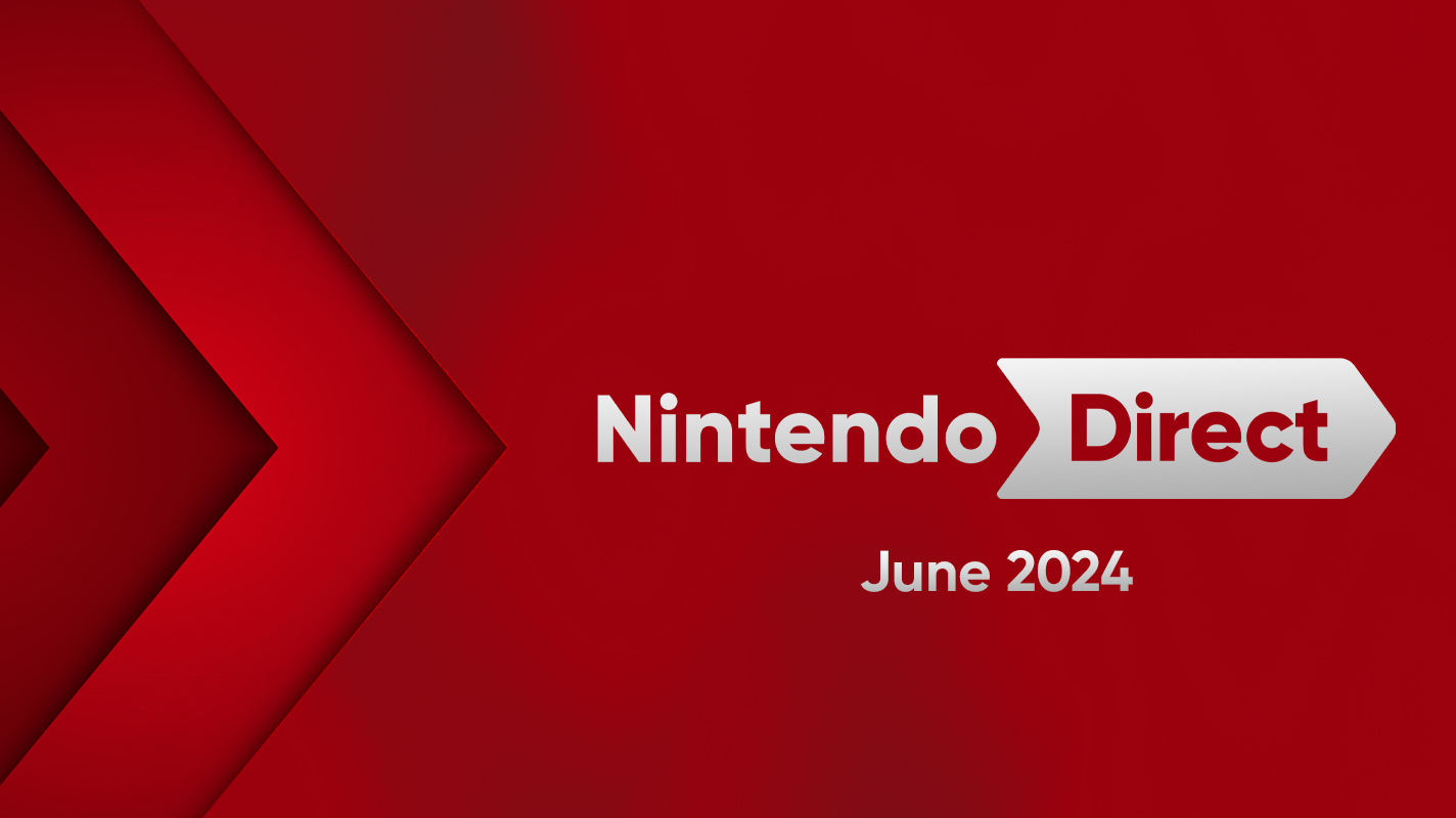 The June Nintendo Direct is just 24 hours away and it